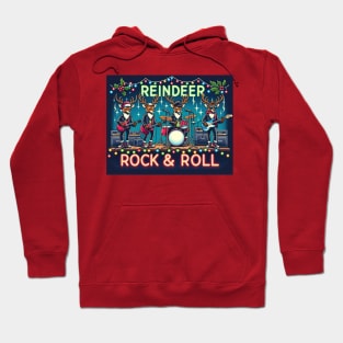 Reindeer Rock and Roll Hoodie